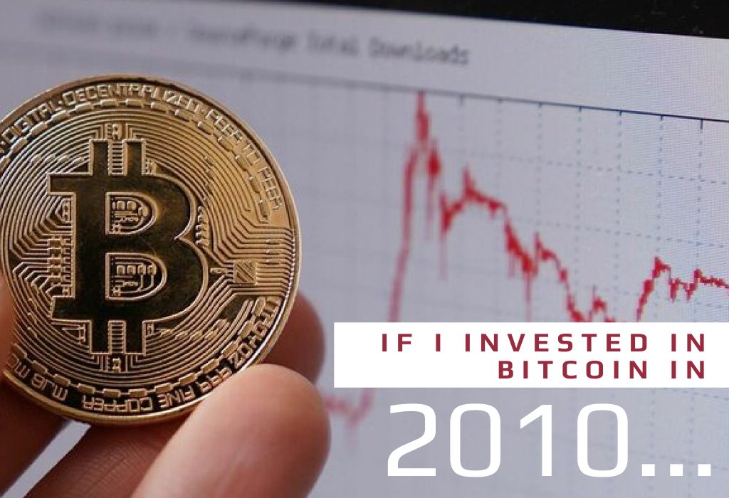 What would happen if I invested $1000 in bitcoin in 2010?